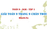 Giải Toán 9 trang 9 Chân trời sáng tạo Tập 1